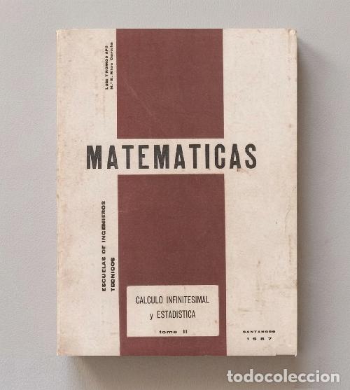 Libros de segunda mano de ciencias: �F3472 - MATEMATICAS. CALCULO INFINITESIMAL Y ESTADISTICA [TOMO II]. LUIS THOMAS ARA.