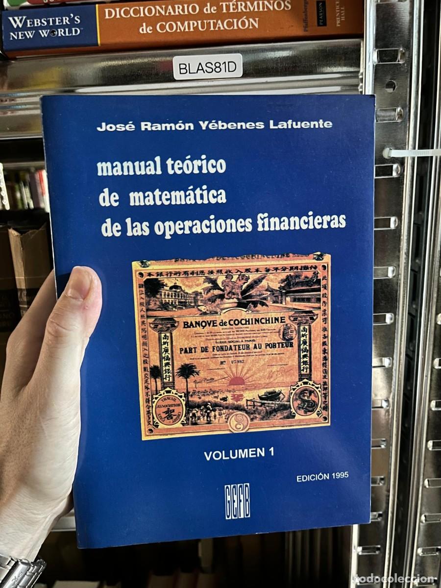 Libros de segunda mano de ciencias: BLAS81D Jos&eacute; Ram&oacute;n Y&eacute;benes Lafuente CECA Manual te&oacute;rico de matem&aacute;tica de las operaciones financieras