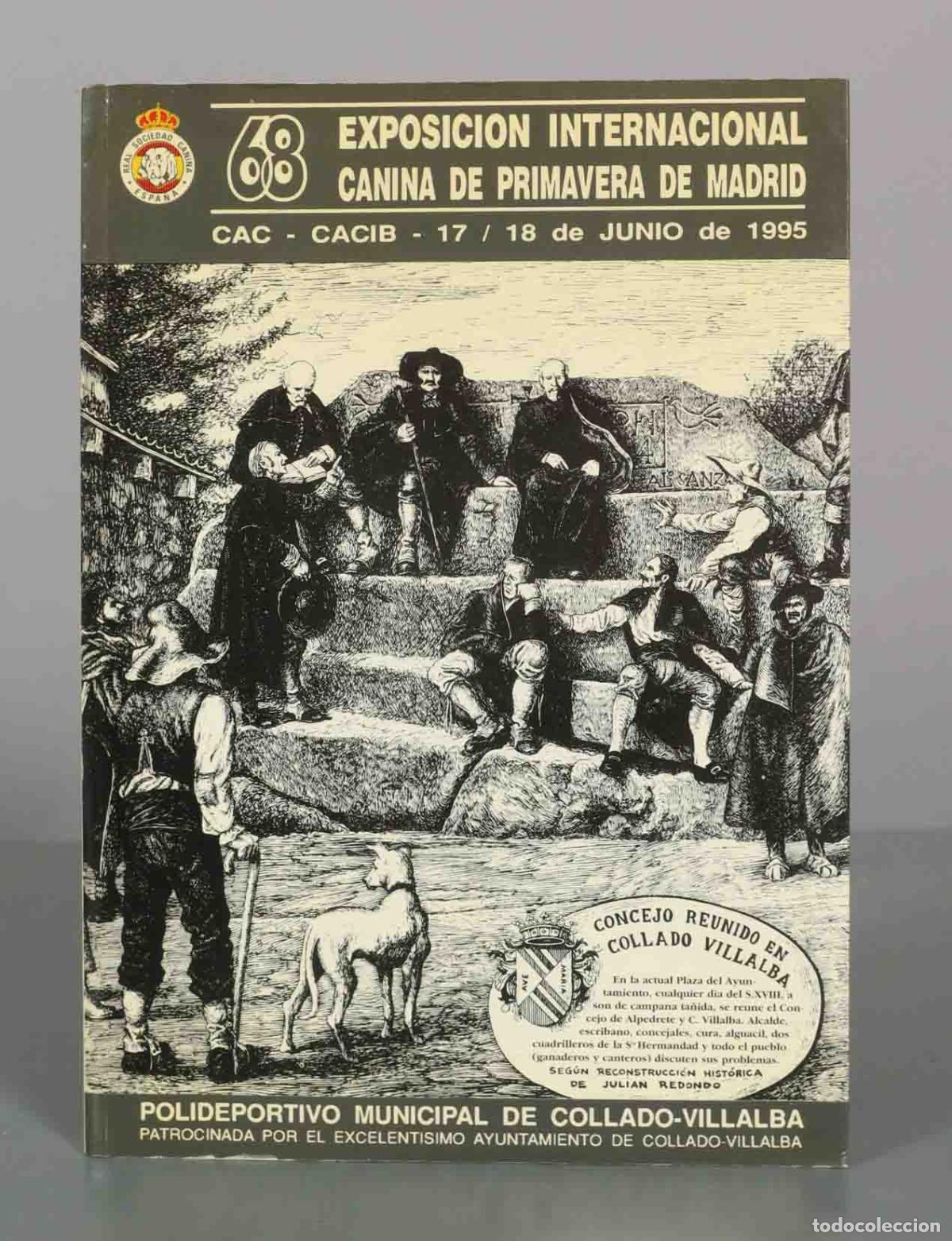 Libros de segunda mano: Exposicion Internacional Canina de Primavera de Madrid - Polideportivo Municipal de Collado-Villalba