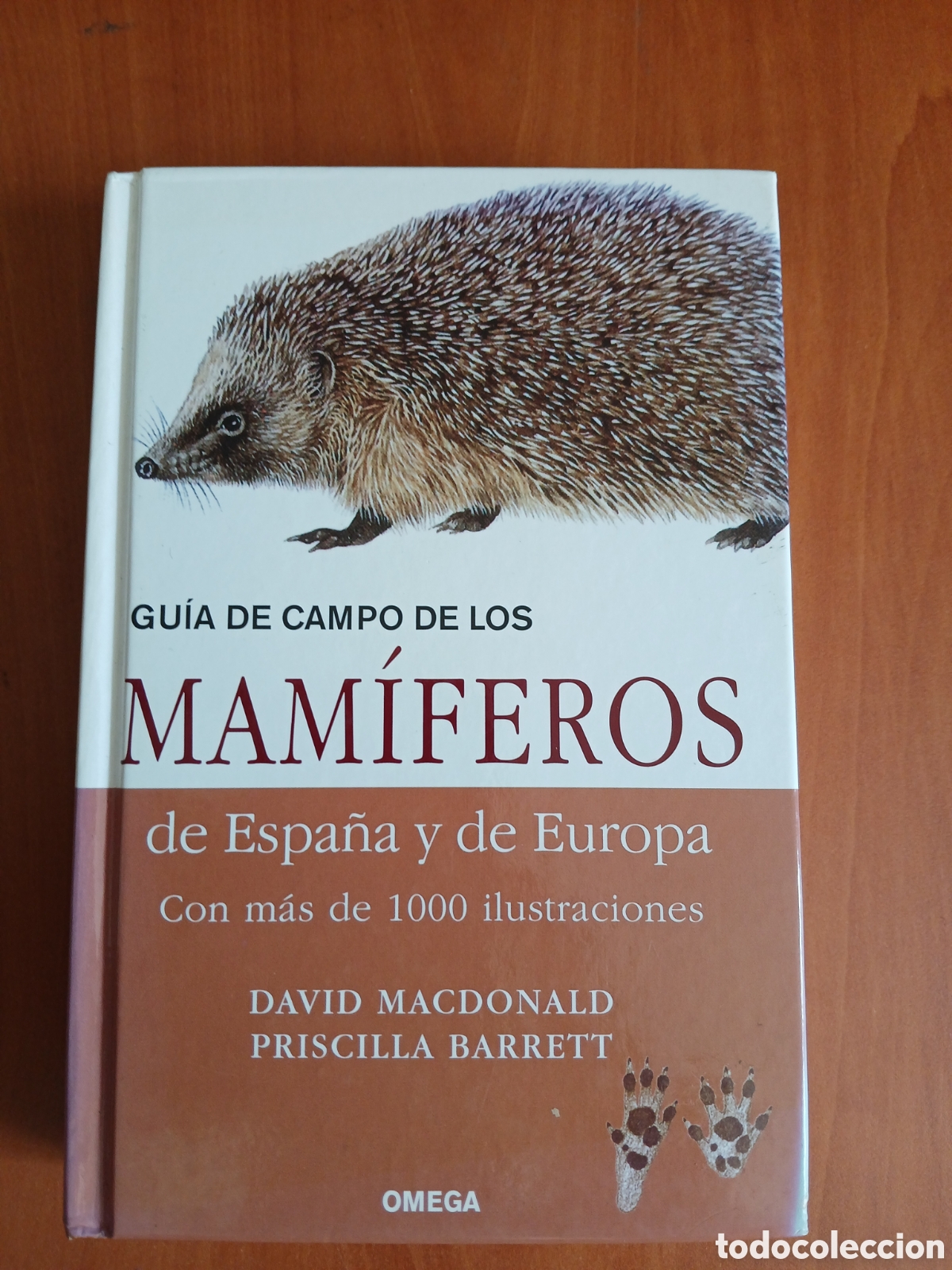 Libros de segunda mano: Gu&iacute;a de campo de los mam&iacute;feros de Espa&ntilde;ayEuropa. David McDonald, Priscilla Barrett.