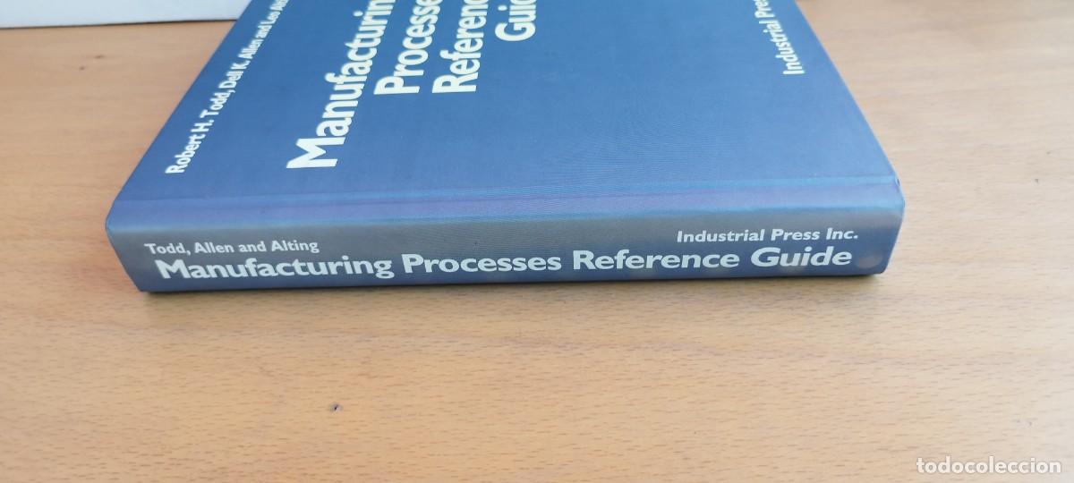 Libros de segunda mano de ciencias: MANUFACTURING PROCESSES REFERENCE GUID/ EN INGLES Gu&iacute;a de referencia de procesos de fabricaci&oacute;n - Foto 2