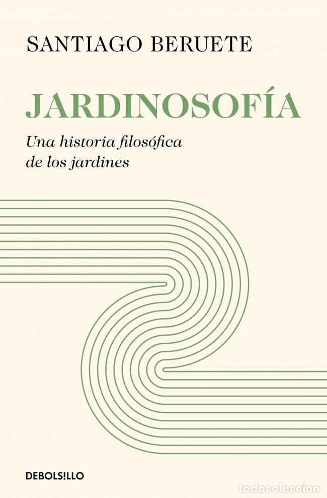 Libri di seconda mano: Jardinosof&iacute;a. - Beruete, Santiago.