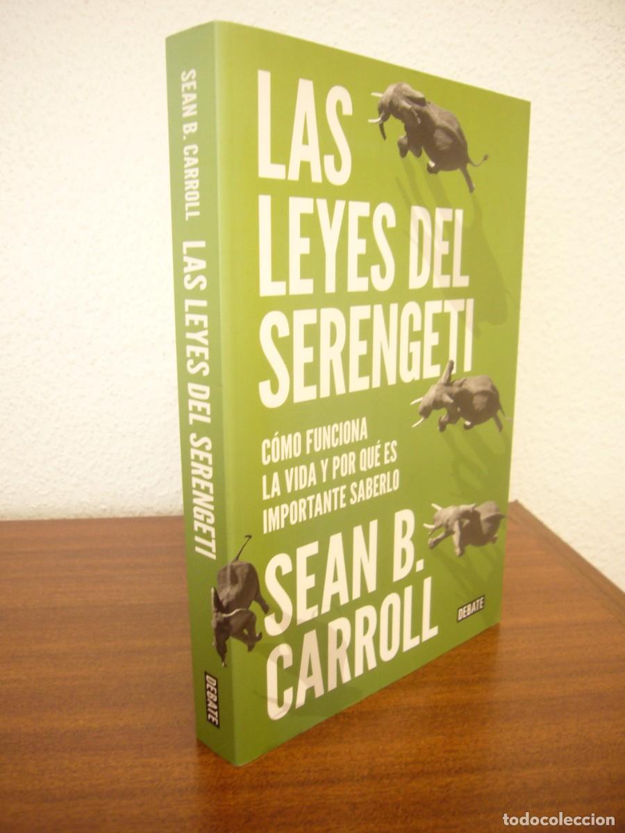 Libros de segunda mano: SEAN B. CARROLL: LAS LEYES DEL SERENGETI (DEBATE, 2018) COMO NUEVO