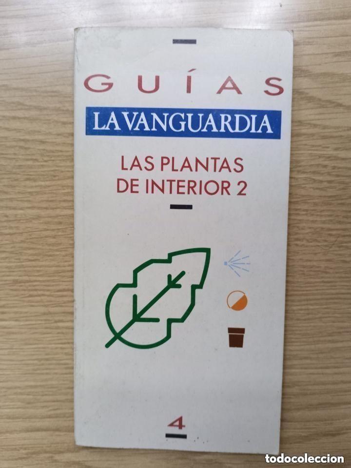 Libros de segunda mano: LAS PLANTAS DE INTERIOR 2 - LA VANGUARDIA
