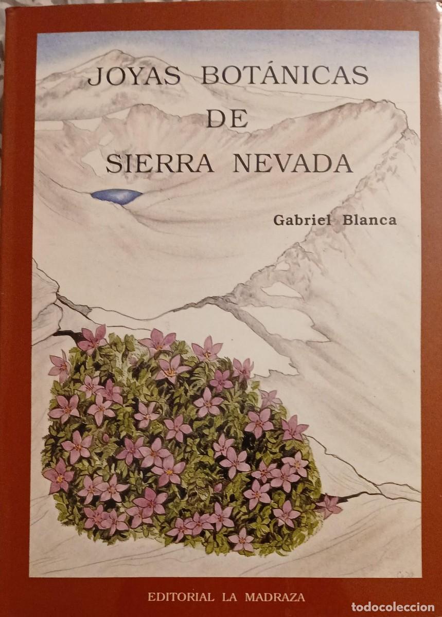 Libros de segunda mano: JOYAS BOT&Aacute;NICAS DE SIERRA NEVADA - Gabriel Blanca