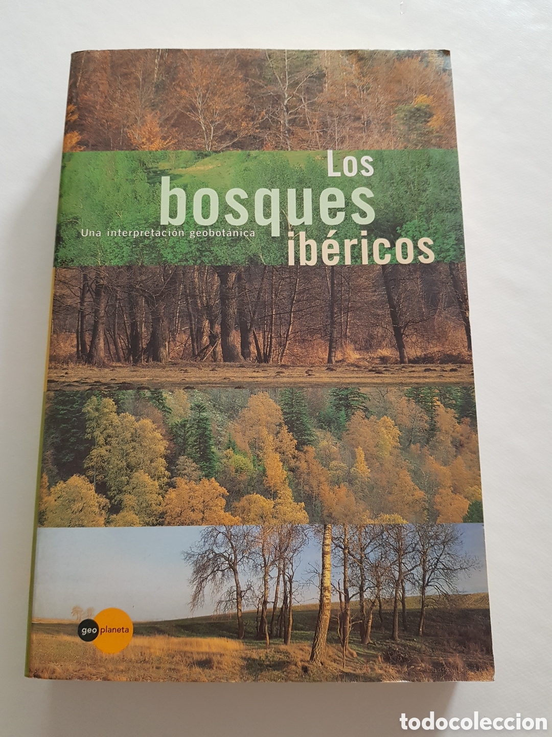 Libros de segunda mano: Los bosques ibericos. Una interpretaci&oacute;n geobotanica.