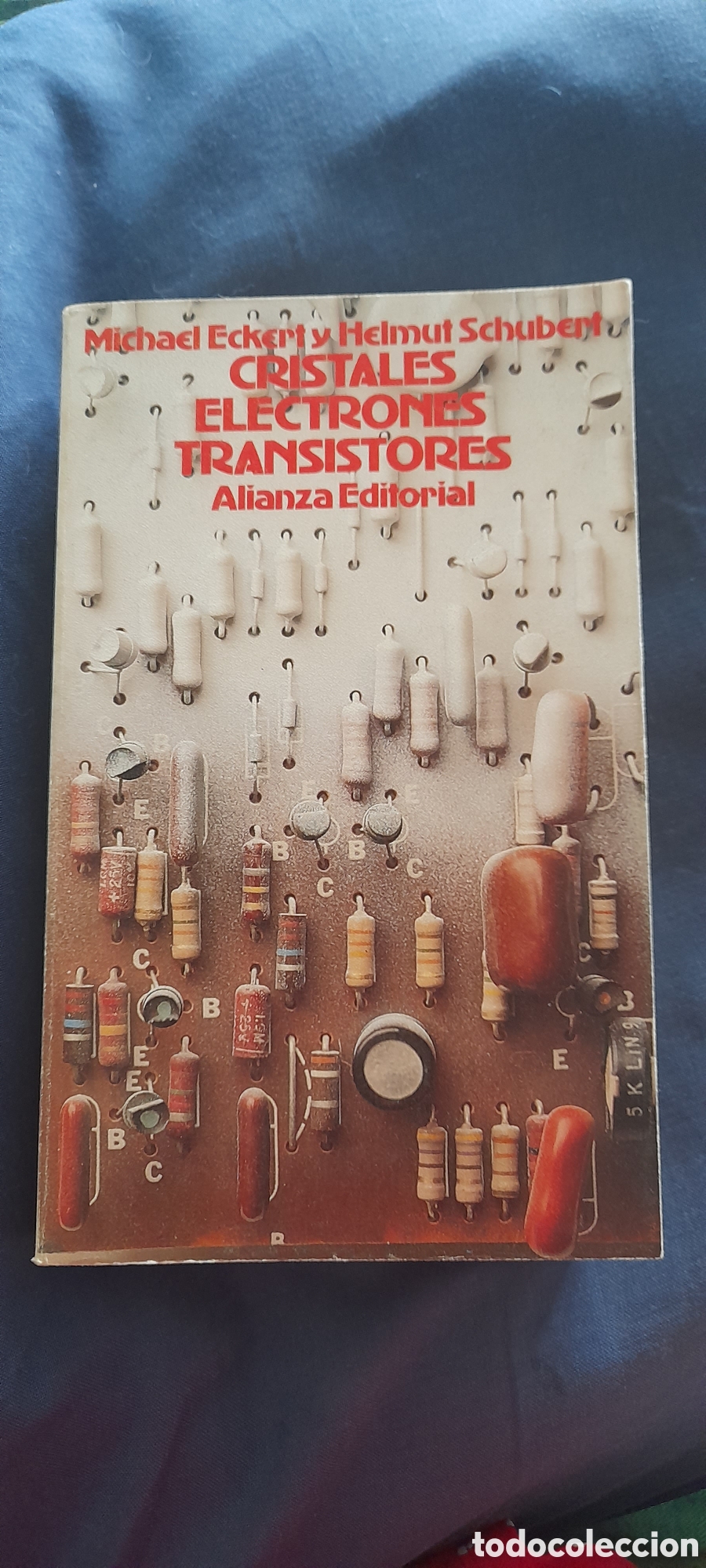 Libros de segunda mano de ciencias: Cristales, electrones, transistores. Michael Eckert - Foto 1