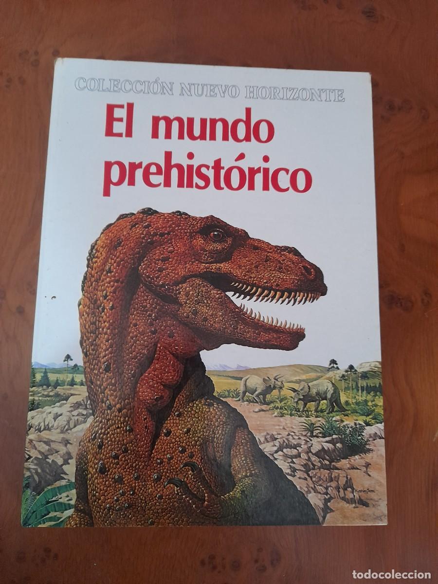 Libros de segunda mano: EL MUNDO PREHIST&Oacute;RICO. COLECCI&Oacute;N NUEVO HORIZONTE. EDITORIAL MOLINO, BARCELONA, 1976.