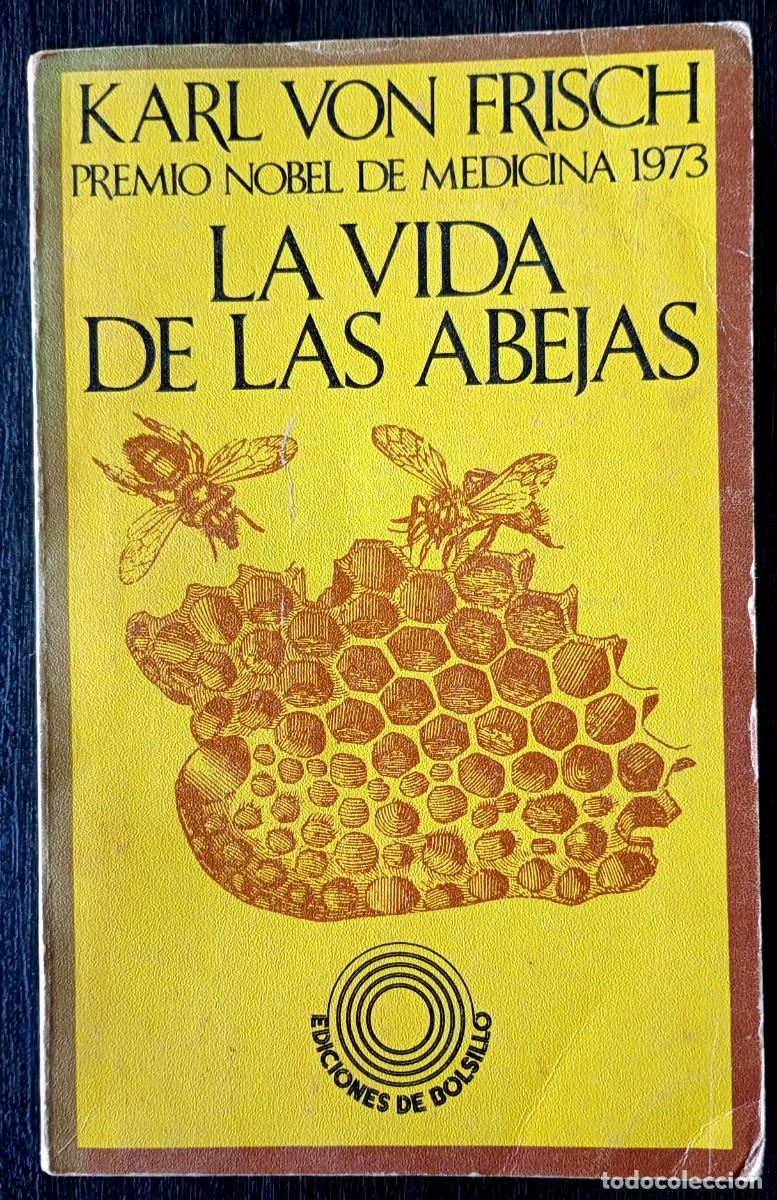 Libros de segunda mano: Karl von Frisch . La vida de las abejas