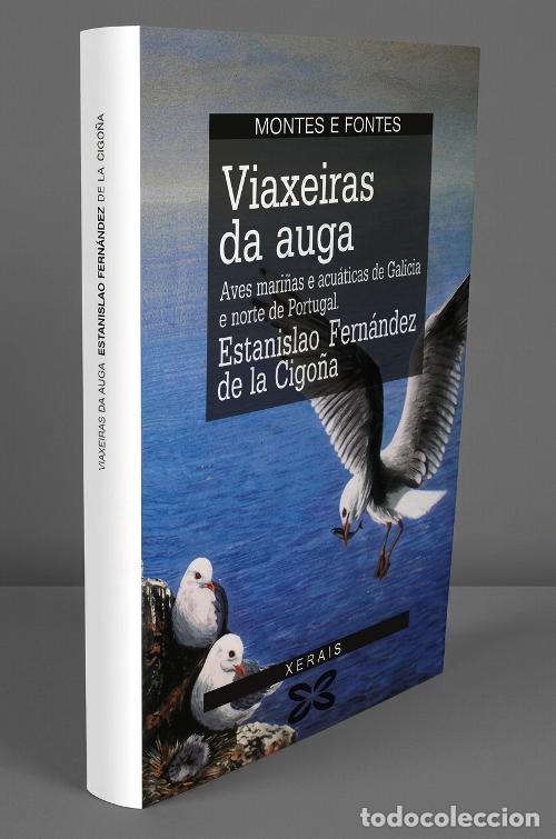 Libros de segunda mano: F2440 - VIAXEIRAS DA AUGA. AVES MARI&Ntilde;AS E ACUATICAS DE GALICIA E NORTE DE PORTUGAL. FAUNA. ZOOLOGIA.