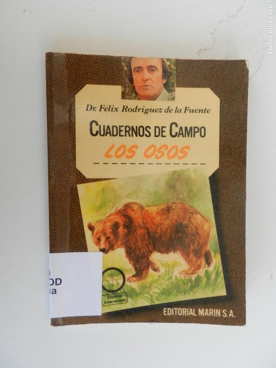Libros de segunda mano: LOS OSOS -CUADERNOS DE CAMPO - DR. F&Eacute;LIX RODR&Iacute;GUEZ DE LA FUENTE-N&ordm; 57-EDITORIAL MAR&Iacute;N 1978.