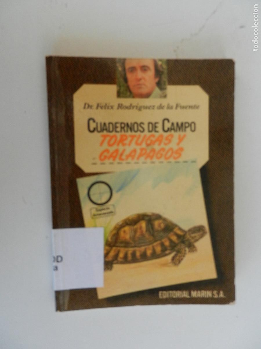 Libros de segunda mano: TORTUGAS Y GALAPAGOS-CUADERNOS DE CAMPO-DR. F&Eacute;LIX RODR&Iacute;GUEZ DE LA FUENTE-N&ordm; 56-EDITORIAL MAR&Iacute;N 1978.