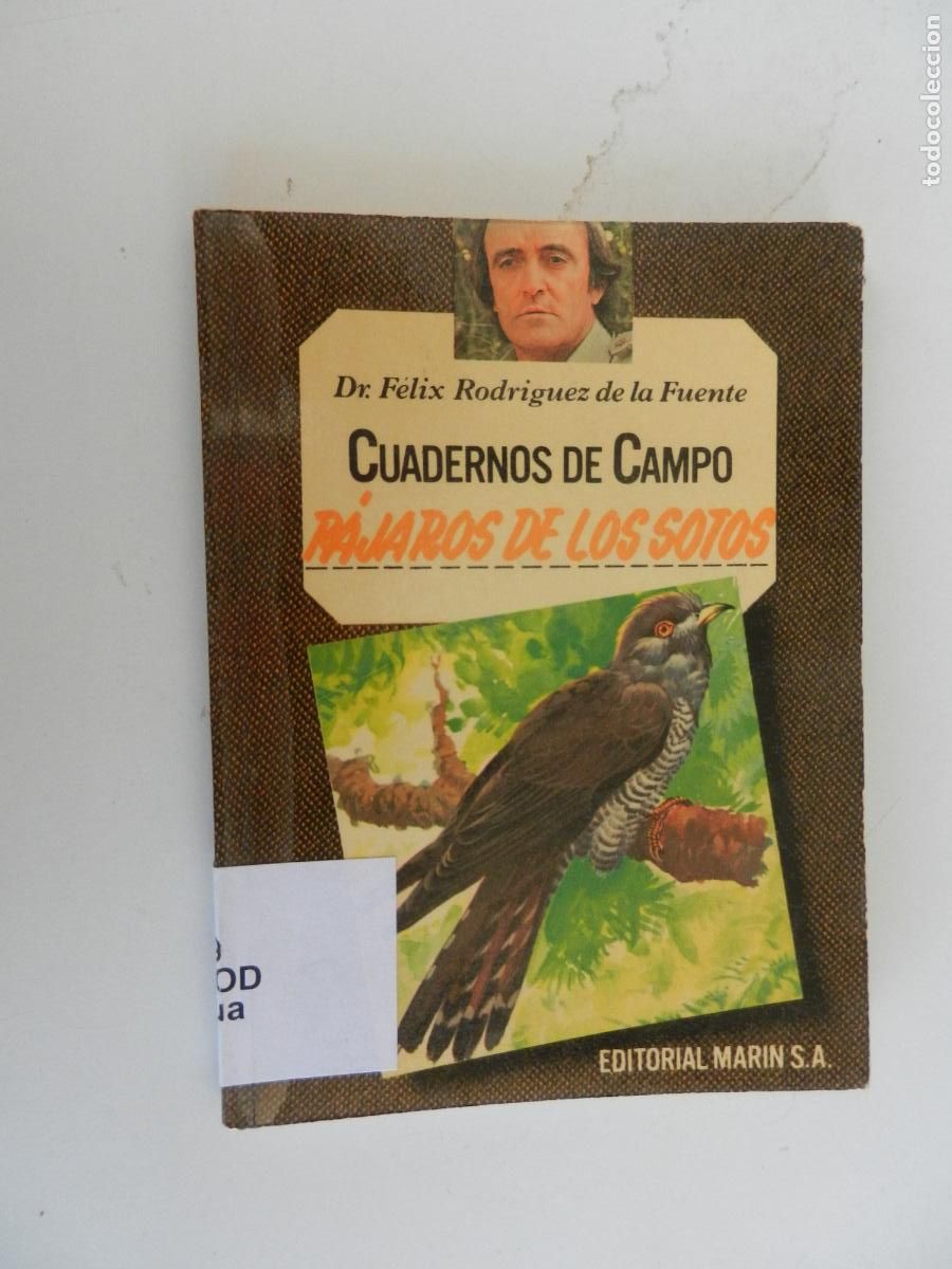 Libros de segunda mano: P&Aacute;JAROS DE LOS SOTOS CUADERNOS DE CAMPO-DR. F&Eacute;LIX RODR&Iacute;GUEZ DE LA FUENTE-N&ordm; 52-EDITORIAL MAR&Iacute;N 1978.