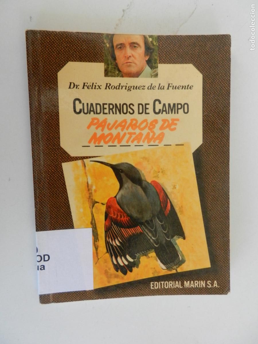 Libros de segunda mano: P&Aacute;JAROS DE MONTA&Ntilde;A CUADERNOS DE CAMPO - DR. F&Eacute;LIX RODR&Iacute;GUEZ DE LA FUENTE-N&ordm; 47-EDITORIAL MAR&Iacute;N 1978.