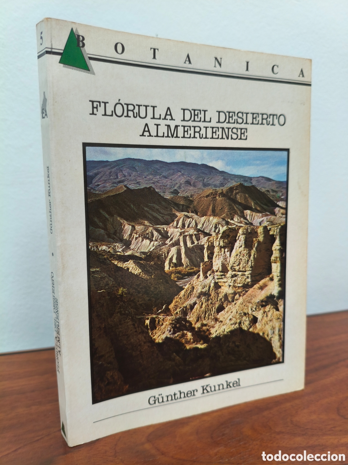 Libros de segunda mano: FL&Oacute;RULA DEL DESIERTO ALMERIENSE G&Uuml;NTHER KUNKEL INSTITUTO ESTUDIOS ALMERIENSE 1987 BOT&Aacute;NICA