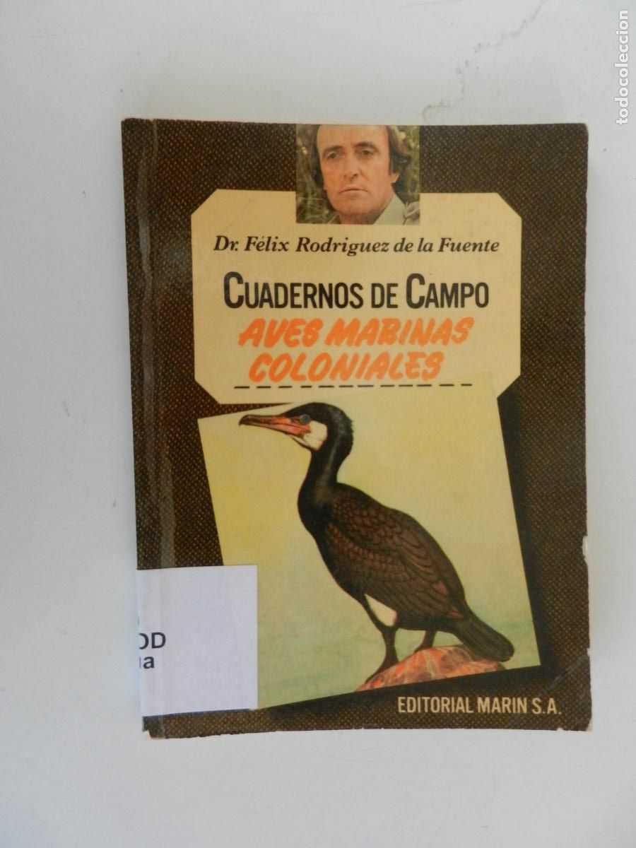 Libros de segunda mano: AVES MARINAS COLONIALES - CUADERNOS DE CAMPO - DR. F&Eacute;LIX RODR&Iacute;GUEZ DE LA FUENTE-N&ordm; 30-ED. MAR&Iacute;N 1978