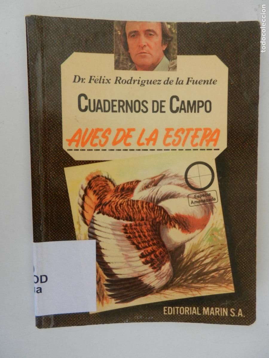 Libros de segunda mano: AVES DE LA ESTEPA -CUADERNOS DE CAMPO - DR. F&Eacute;LIX RODR&Iacute;GUEZ DE LA FUENTE-N&ordm; 12-EDITORIAL MAR&Iacute;N 1978