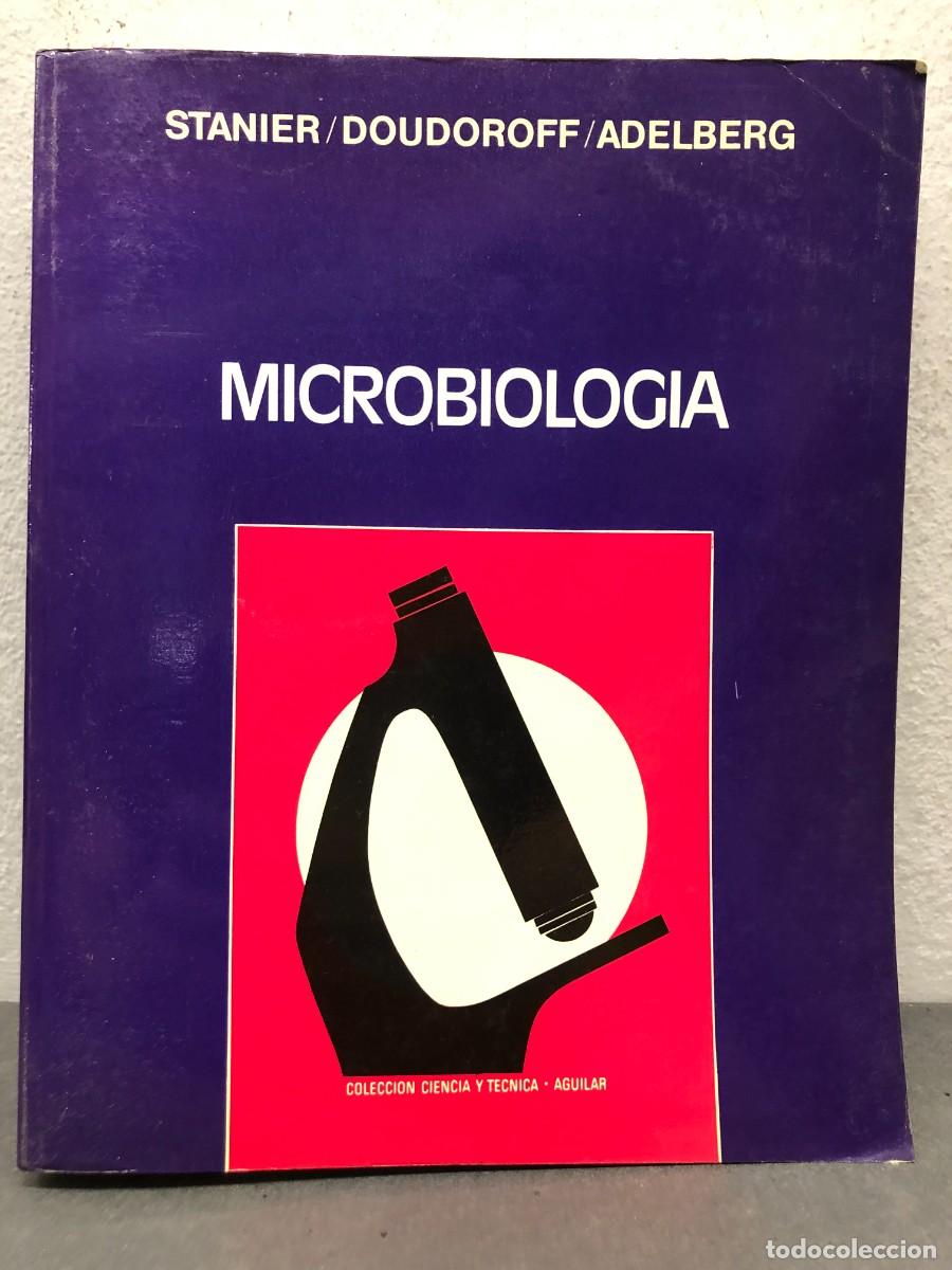 Libros de segunda mano: MICROBIOLOGIA - STANIER, DOUDOROFF, ADELBERG - AGUILAR - COLECCION CIENCIA Y TECNICA - 1981 / 1379