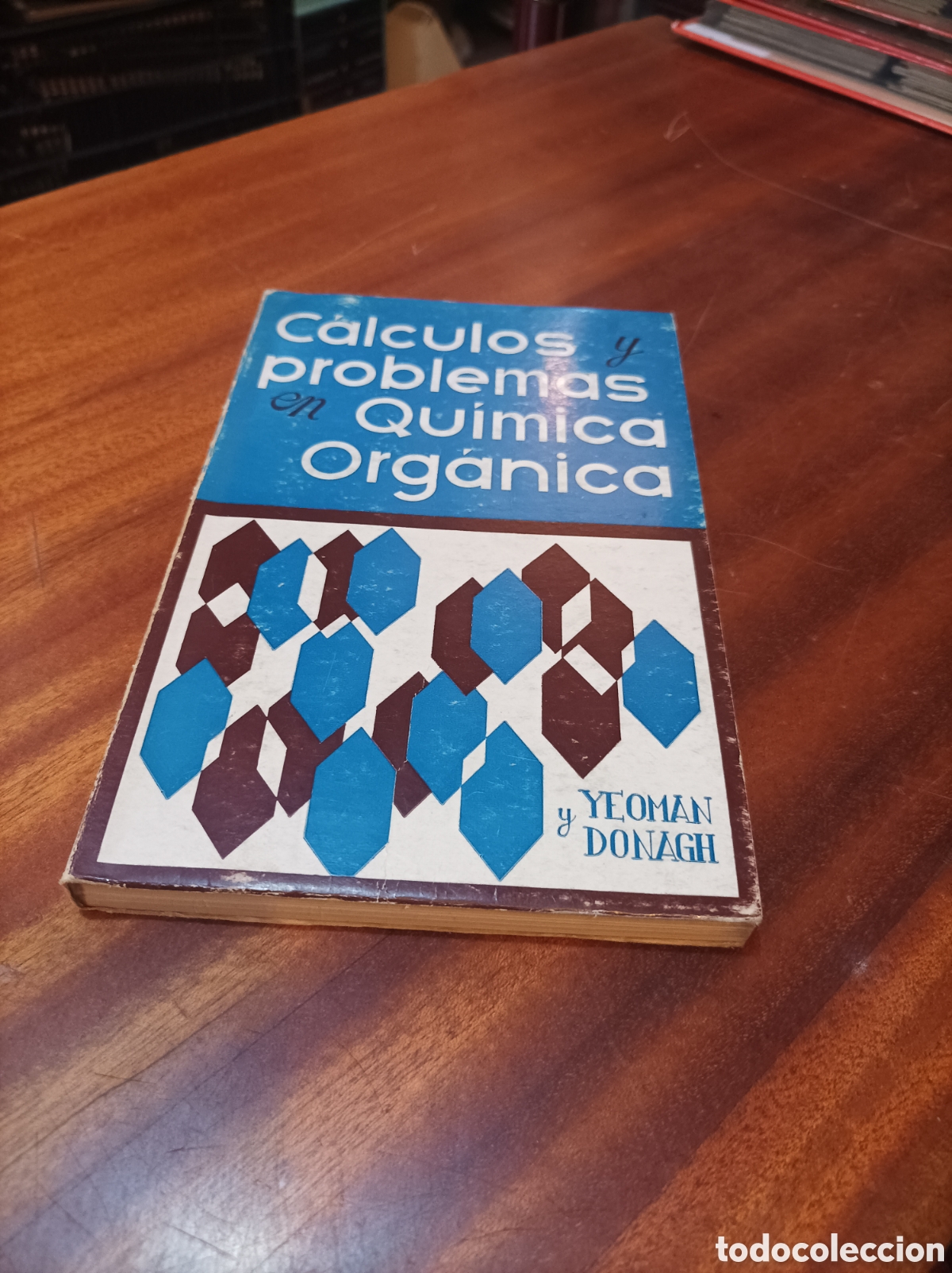 Libros de segunda mano de ciencias: C&Aacute;LCULOS Y PROBLEMAS EN QU&Iacute;MICA ORG&Aacute;NICA.YEOMAN/DONAGH.