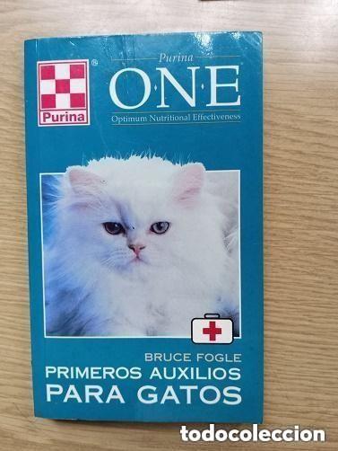 Libros de segunda mano: Primeros auxilios para gatos - Bruce Fogle -- PURINA ONE -LEER DETALLES