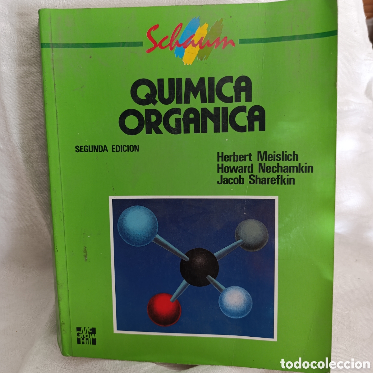Libros de segunda mano de ciencias: Qu&iacute;mica Org&aacute;nica&rdquo; (Segunda Edici&oacute;n) de la famosa serie de manuales acad&eacute;micos Schaum