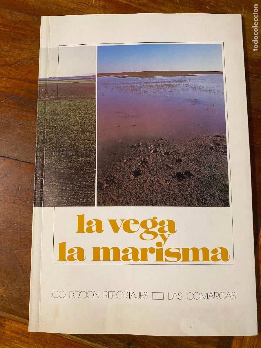 Libri di seconda mano: COLECCION REPORTAJES. LAS COMARCAS: LA VEGA Y LA MARISMA. OBRA CULTURAL EL MONTE 1984