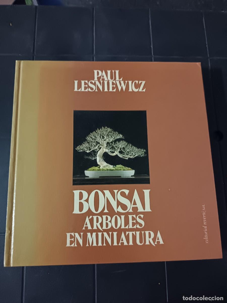 Libros de segunda mano: Bonsai, &Aacute;rboles en Miniatura, Paul Lesniewicz