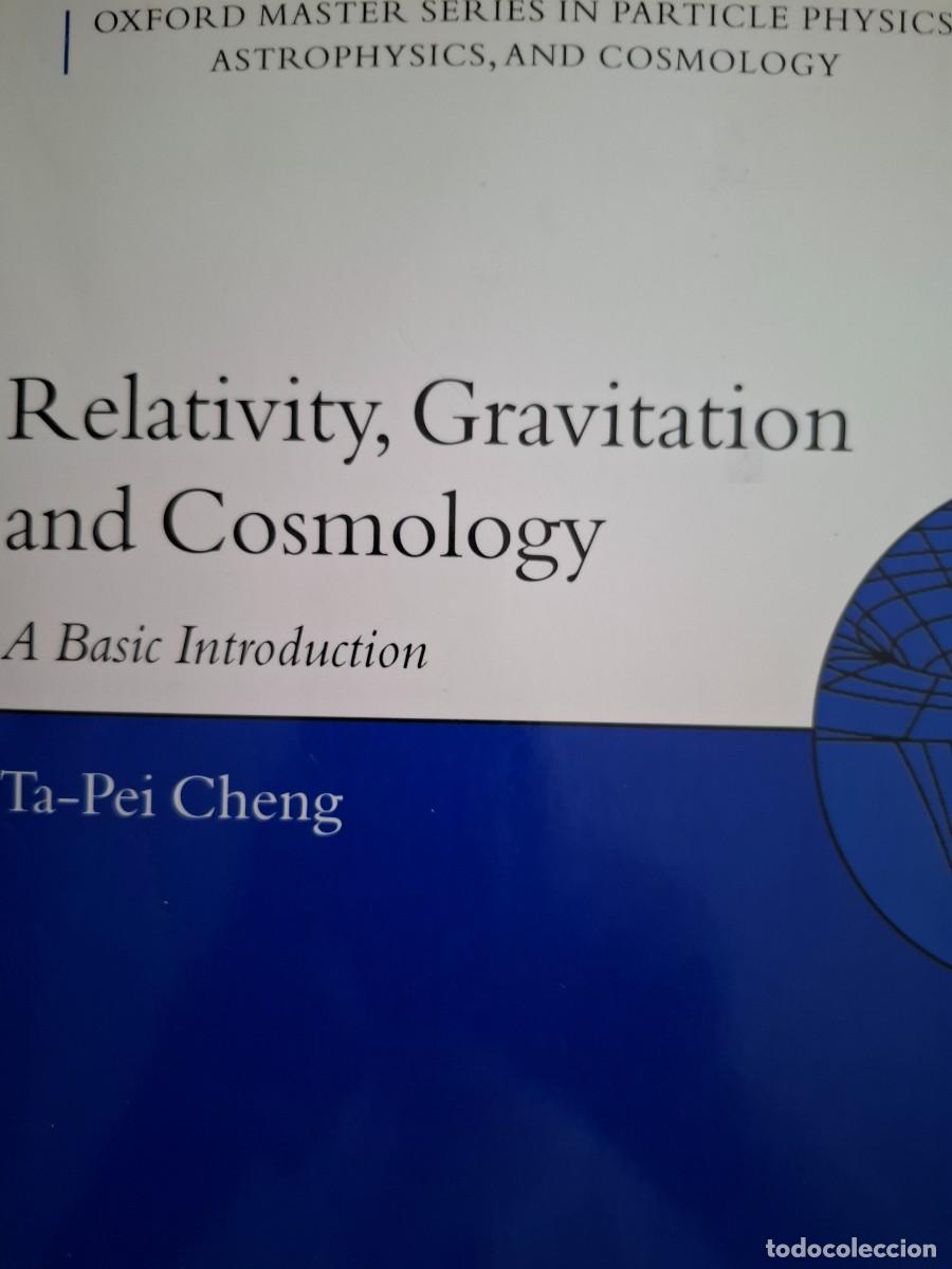 Libros de segunda mano de ciencias: relativity, gravitation and cosmology a basic introduction Ta Pei Cheng - Foto 1