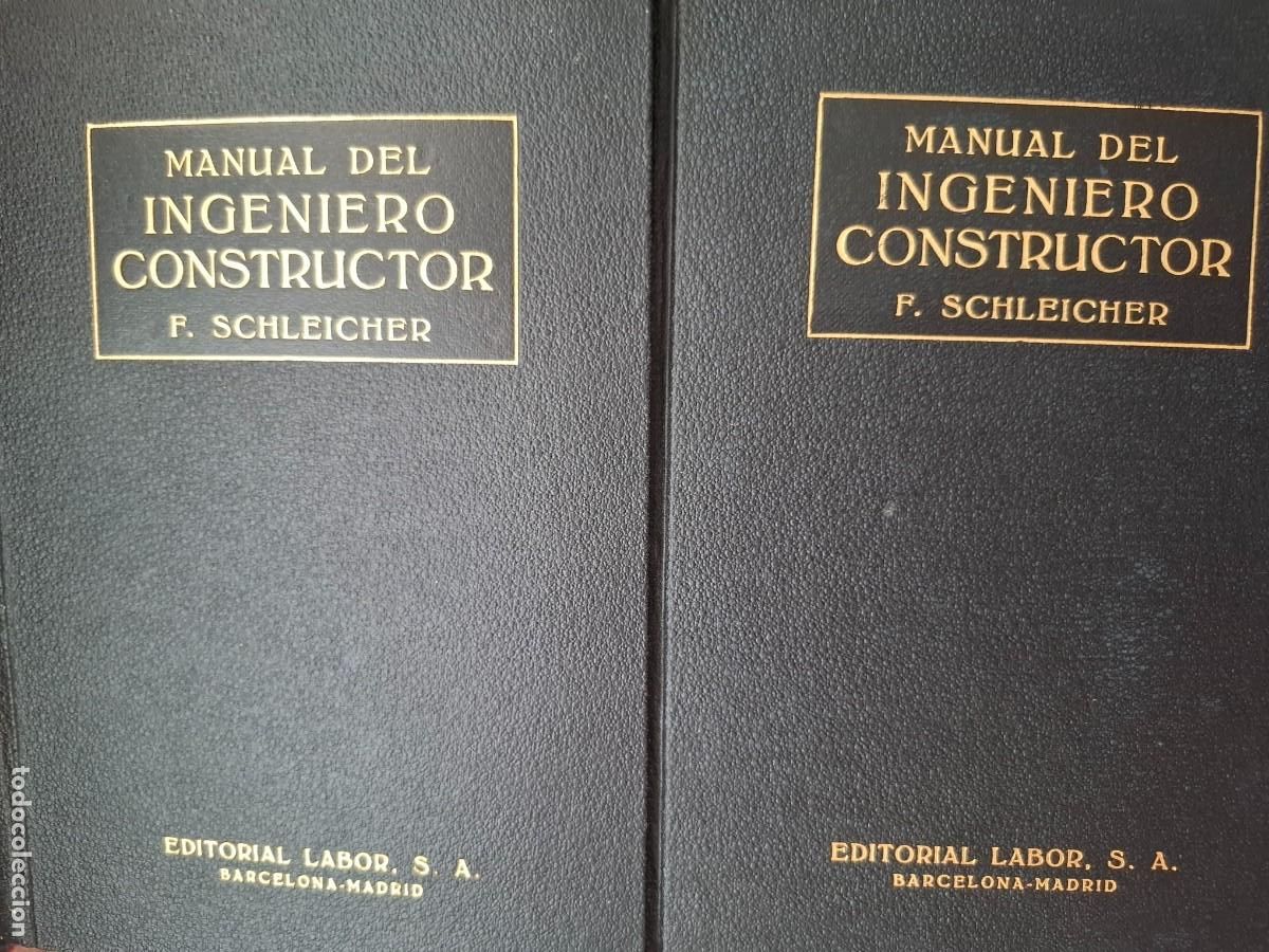 Libros de segunda mano de ciencias: manual del ingeniero constructor Dr Ferdinand Schleicher 2 tomos - Foto 1