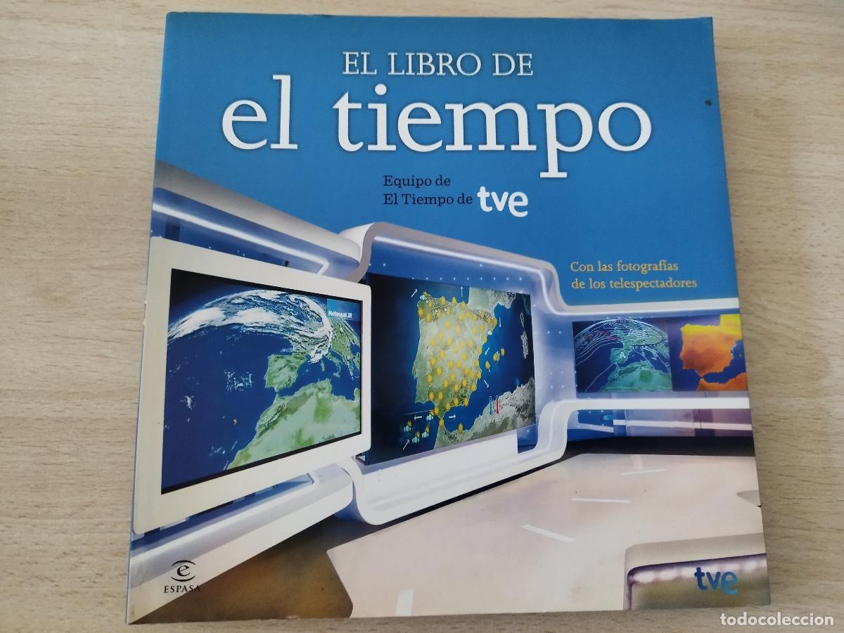 Libros de segunda mano de ciencias: El libro de el tiempo TVE con las fotograf&iacute;as de los telespectadores Equipo de El Tiempo de TVE Ed