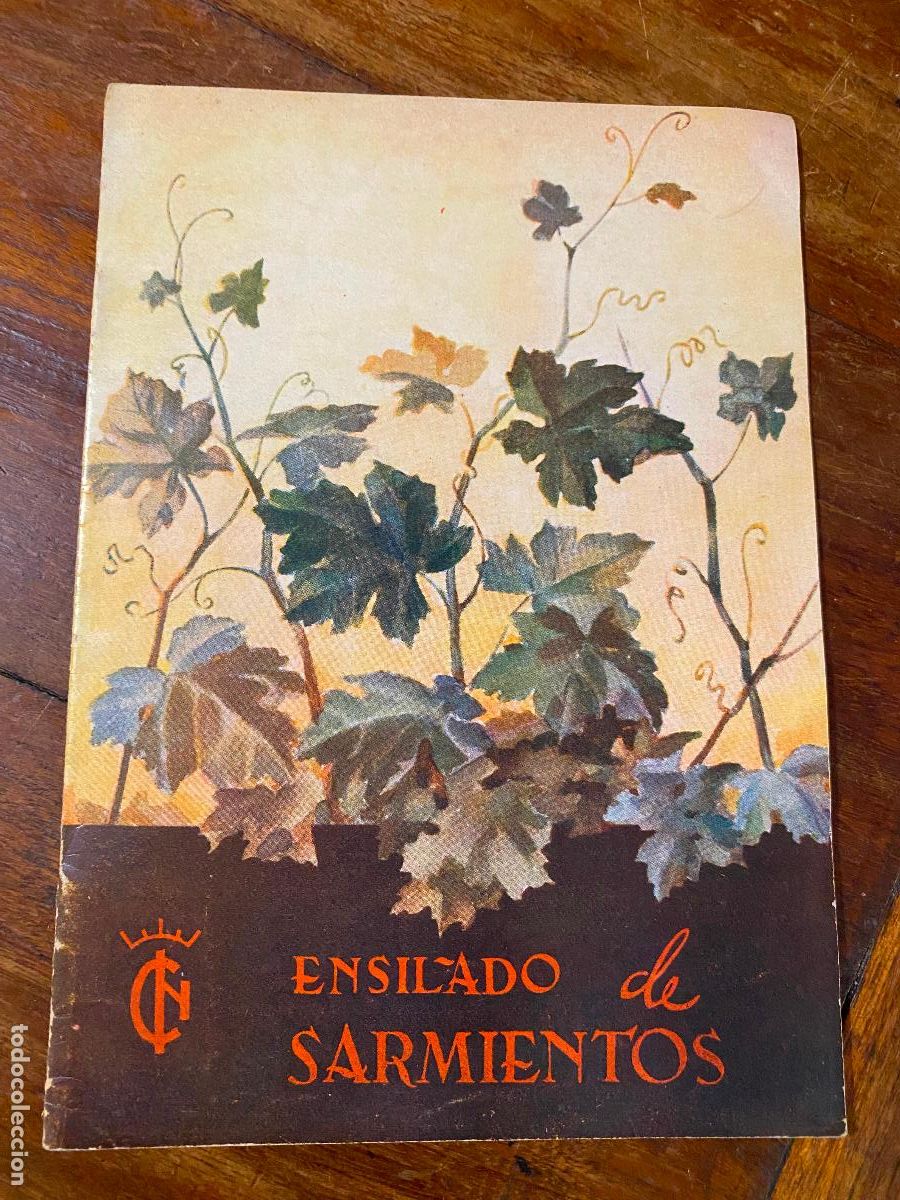 Libros de segunda mano: ENSILADO DE SARMIENTOS. INSTITUTO NACIONAL DE COLONIZACIONES,TEXTO DE CARLOS MORALES ANTEQUERA.