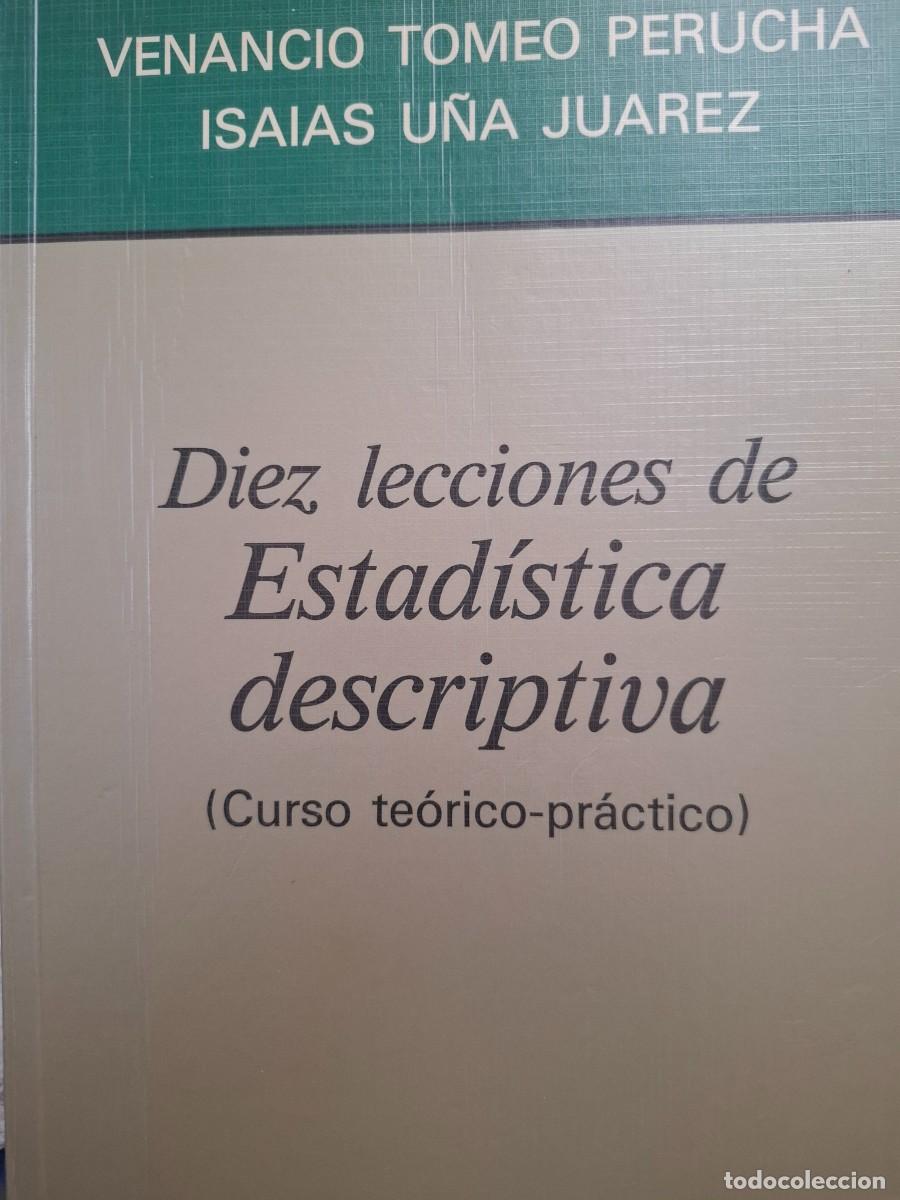 Libros de segunda mano de ciencias: diez lecciones de estad&iacute;stica descriptiva Venancio Tomeo Perucha Isa&iacute;as U&ntilde;a Juarez