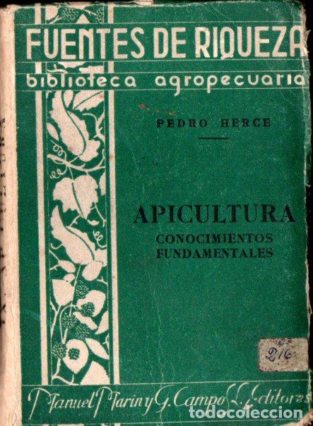 Libros de segunda mano: PEDRO HERCE : FUENTES DE RIQUEZA APICULTURA (1944)