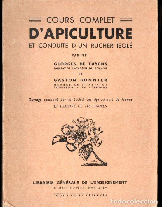 Libros de segunda mano: LAYENS / BONNIER : COURS COMPLET D' APICULTURE (PARIS, 1979) APICULTURA