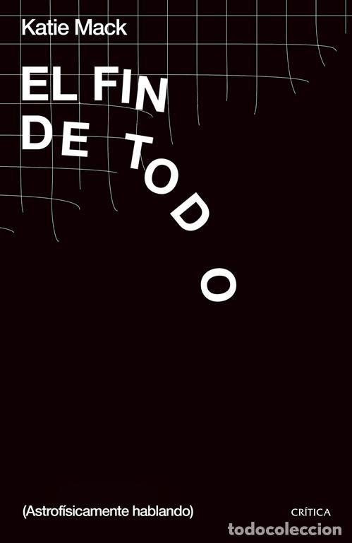 Libros de segunda mano: El fin de todo. - Mack, Katie.