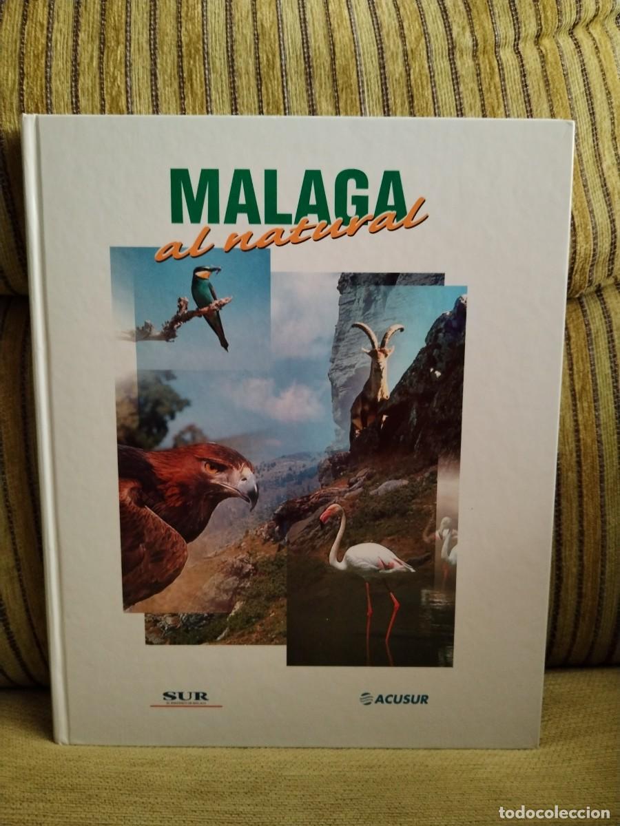 Libros de segunda mano: M&aacute;laga al natural Prensa malague&ntilde;a