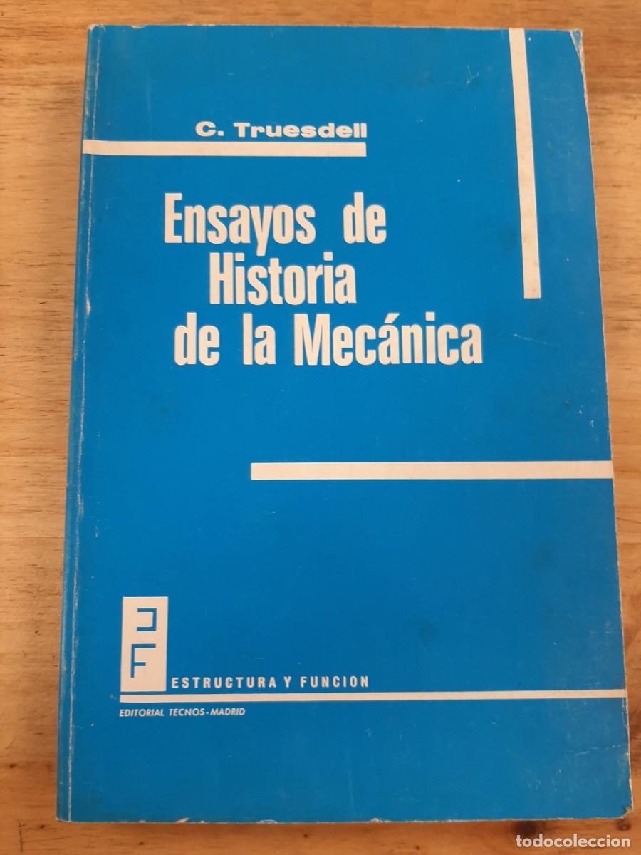 Libros de segunda mano de ciencias: Ensayos de Historia de la Mec&aacute;nica - C. Truesdell - Editorial Tecnos, 1975