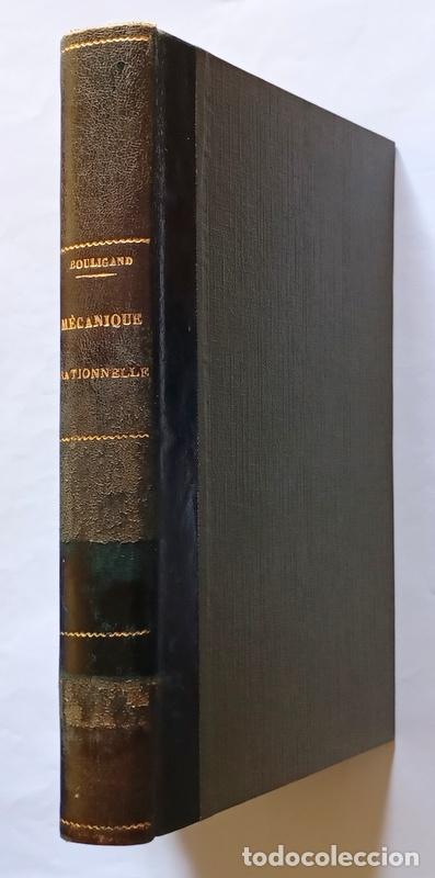 Libros de segunda mano de ciencias: MECANIQUE RATIONNELLE - COURS ET PROBLEMES RESOLUS - G. BOULIGAND - LIBRAIRiE VUIBERT. PARIS. 1959