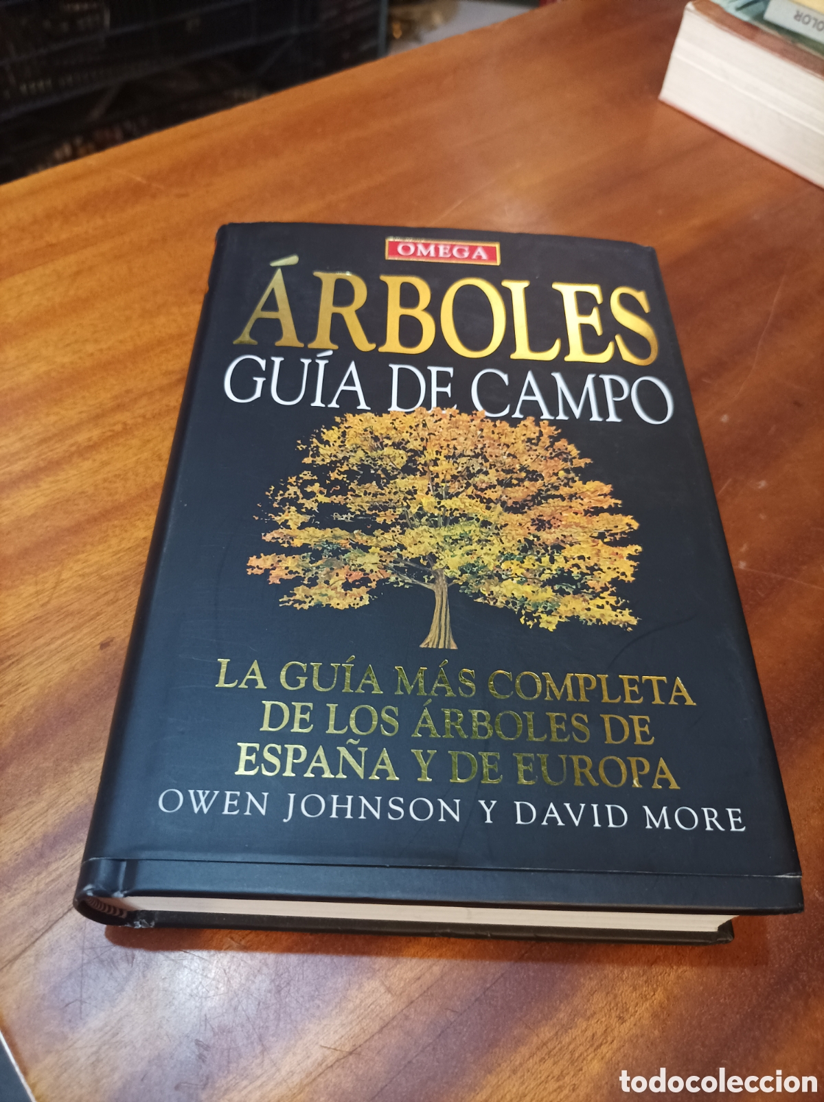 Libros de segunda mano: ARBOLES GUIA DE CAMPO.OWEN JOHNSON /DAVID MORE..OMEGA