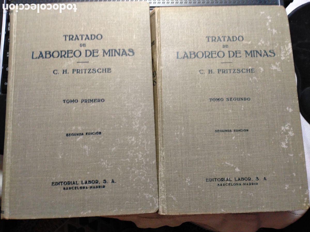 Libros de segunda mano: TRATADO DE LABOREO DE MINAS - C. H. FRITZSCHE - TOMOS I Y II - EDITORIAL LABOR 1961/1962.