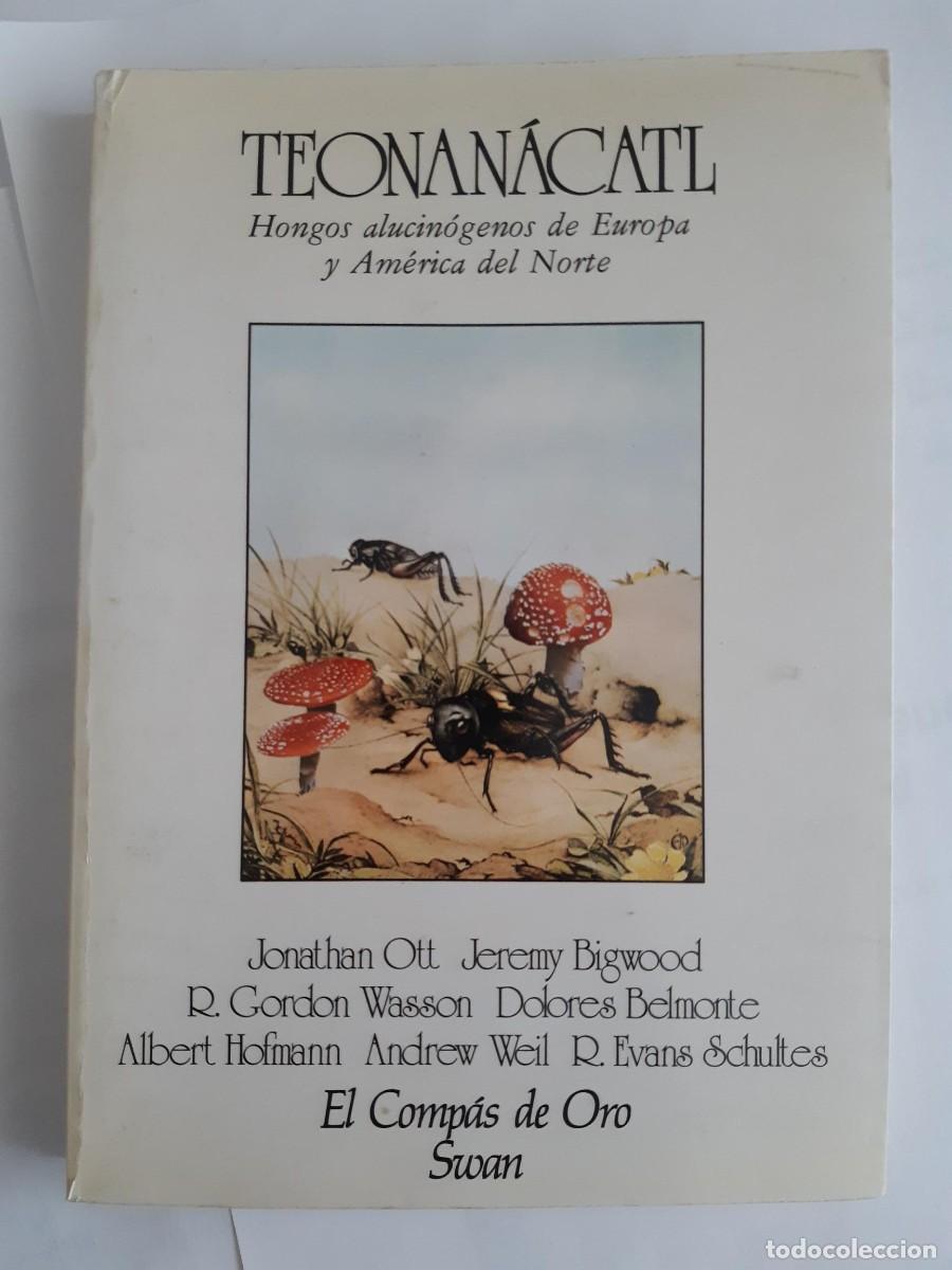 Libros de segunda mano: Teonanacatl (hongos alucinogenos de Europa y America del norte) MICOLOGIA SETAS