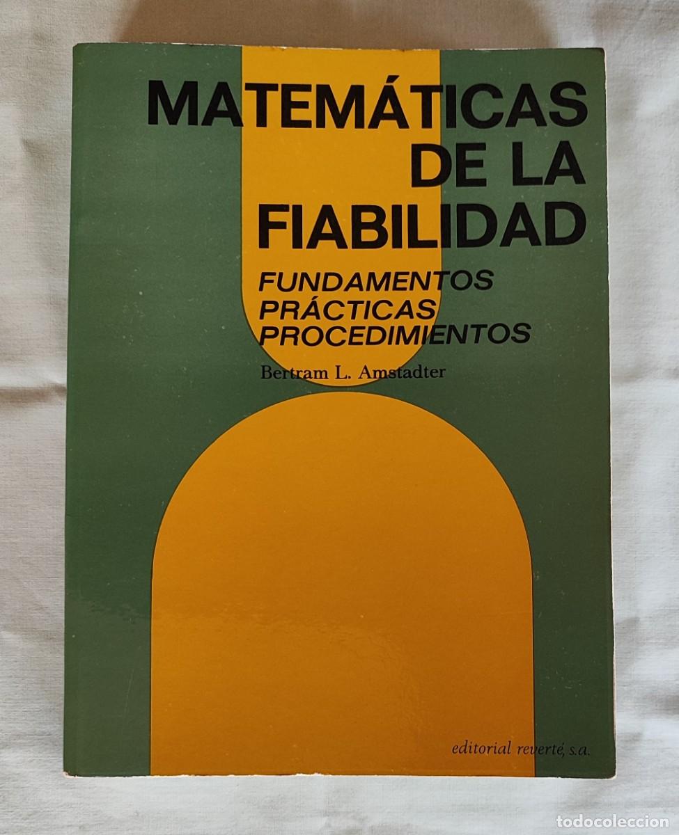 Libros de segunda mano de ciencias: BERTRAM L. AMSTADTER .- MATEM&Aacute;TICAS DE LA FIABILIDAD. - Foto 1