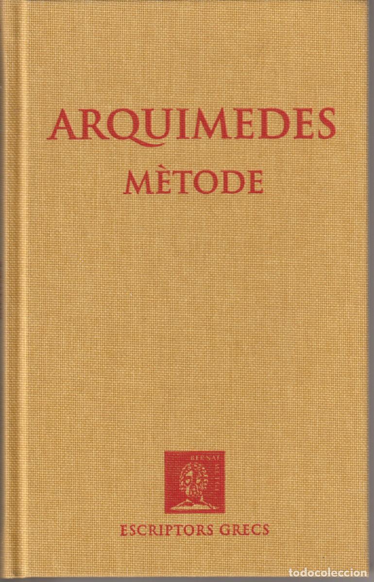 Libros de segunda mano de ciencias: M&Egrave;TODE - ARQU&Iacute;MEDES - FUNDACIO BERNAT METGE - ED. ALTAYA 2009