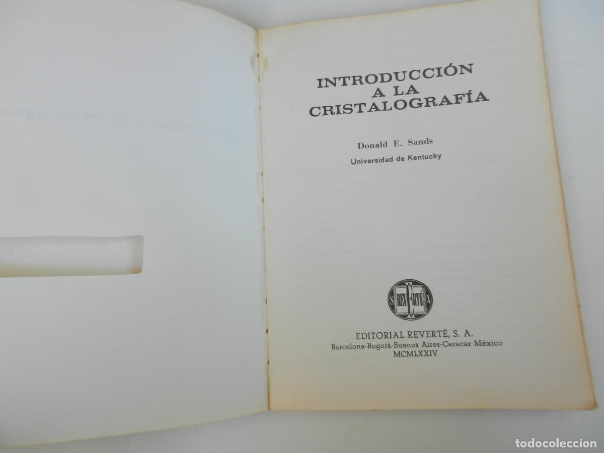 Libros de segunda mano de ciencias: INTRODUCCI&Oacute;N A LA CRISTALOGRAF&Iacute;A - DONALD E. SANDS - EDITORIAL REVERT&Eacute; 1974. - Foto 3