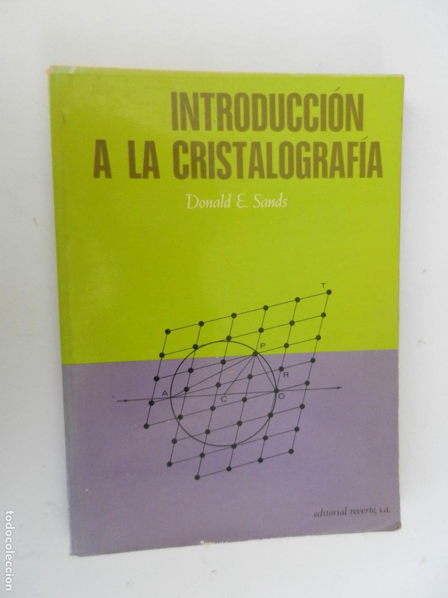 Libros de segunda mano de ciencias: INTRODUCCI&Oacute;N A LA CRISTALOGRAF&Iacute;A - DONALD E. SANDS - EDITORIAL REVERT&Eacute; 1974. - Foto 1
