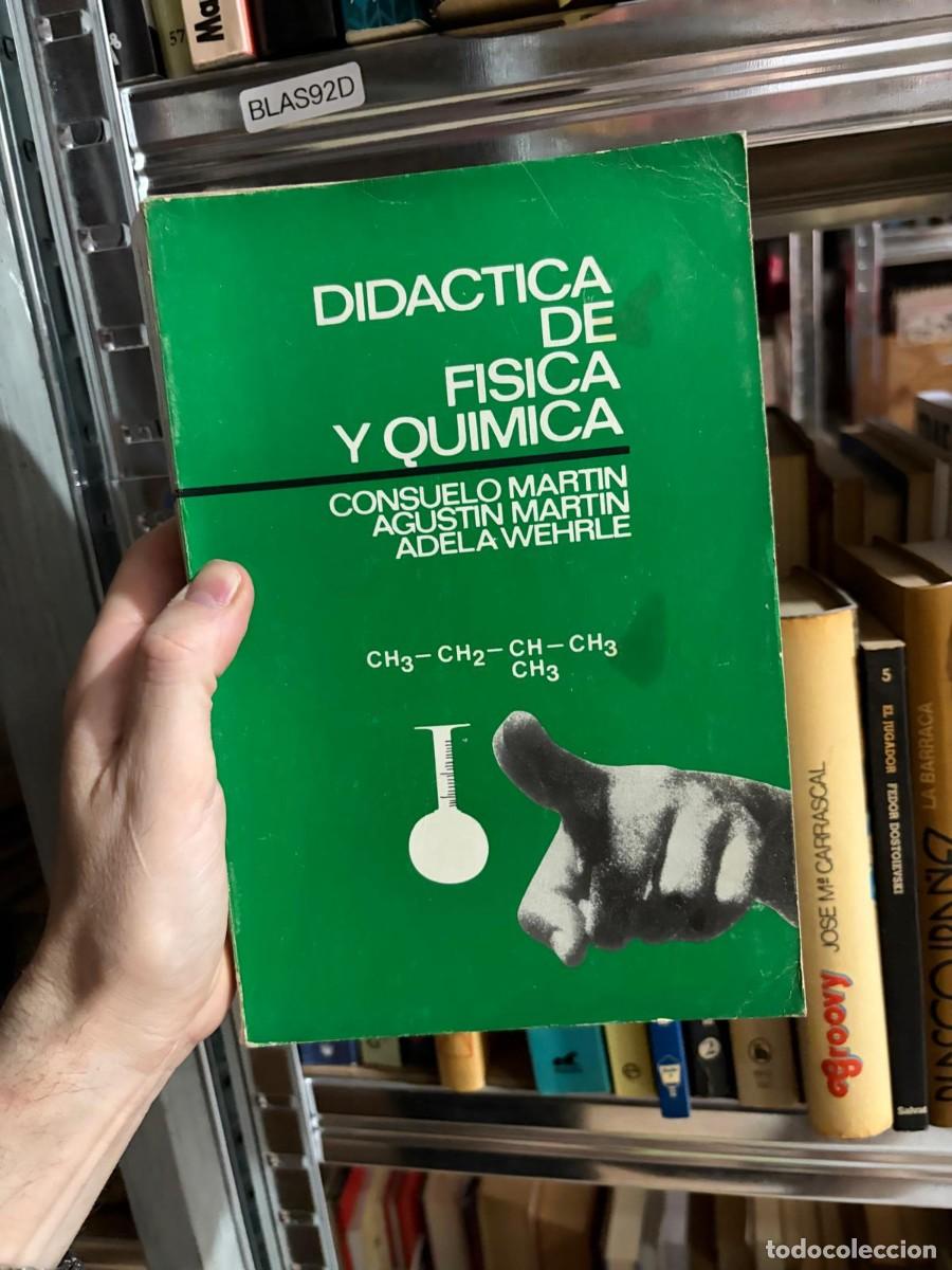 Libros de segunda mano de ciencias: BLAS92D Consuelo Mart&iacute;n, Agust&iacute;n Mart&iacute;n y Adela Wehrle &ndash; Did&aacute;ctica de F&iacute;sica y Qu&iacute;mica &ndash; Narcea