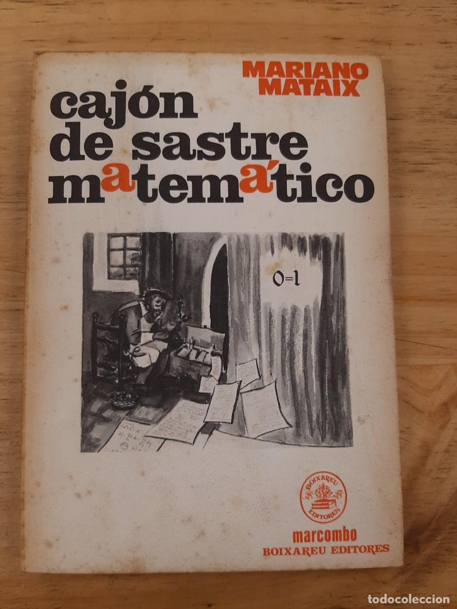 Libros de segunda mano de ciencias: Caj&oacute;n de Sastre Matem&aacute;tico - Mariano Mataix Lorda - Marcombo, 1978