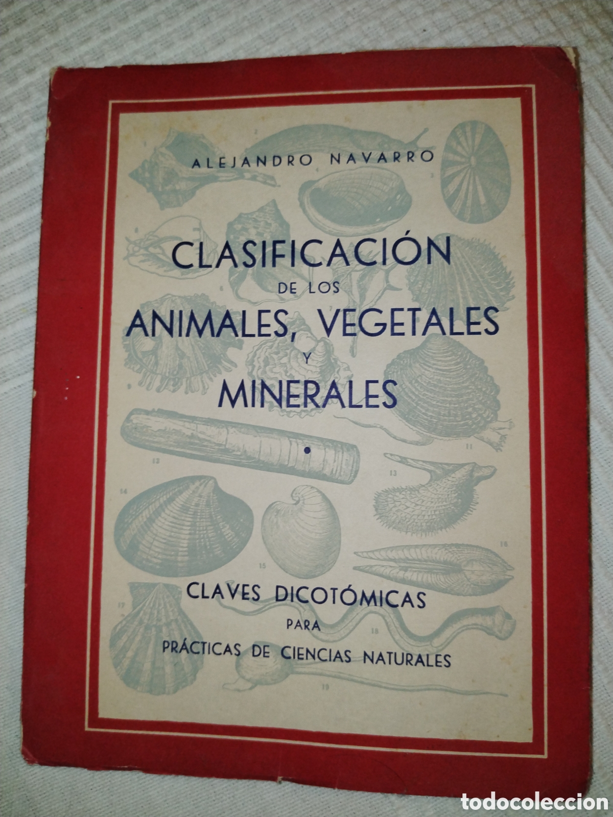 Libros de segunda mano: Clasificaci&oacute;n de los animales vegetales y minerales. Alejandro Navarro.
