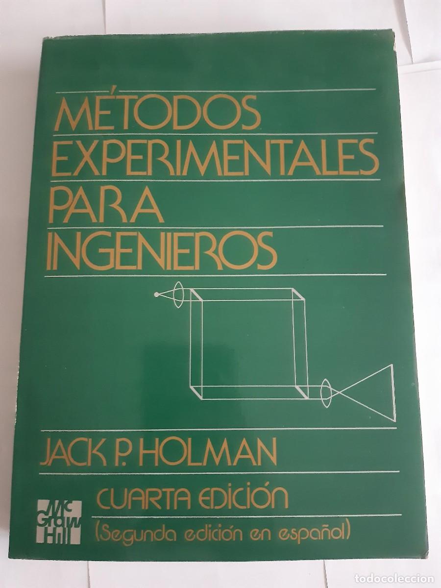 Libros de segunda mano de ciencias: METODOS EXPERIMENTALES PARA INGENIEROS JACK P. HOLMAN - Foto 1