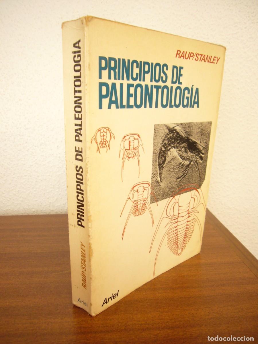 Libros de segunda mano: RAUP/ STANLEY: PRINCIPIOS DE PALEONTOLOG&Iacute;A (ARIEL, 1978) MUY RARO